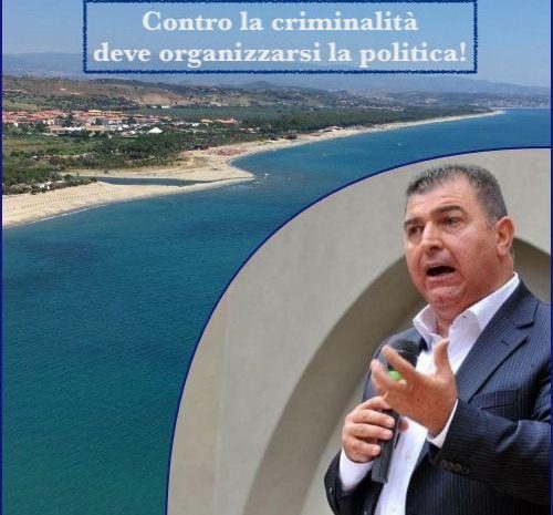  Contro la criminalità organizzata deve organizzarsi la politica!