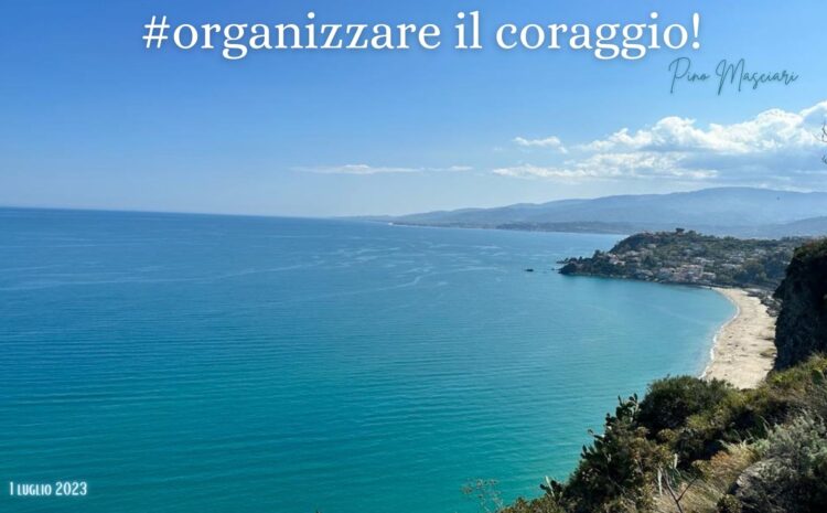 #organizzare il coraggio